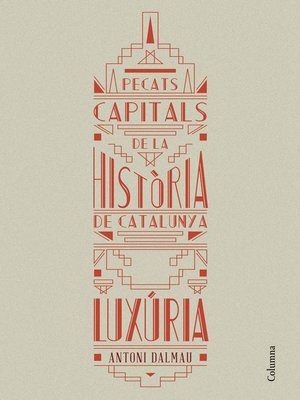 cover image of Pecats capitals de la història de Catalunya. Luxúria